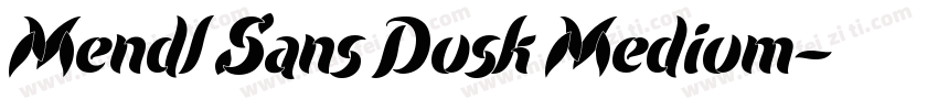 Mendl Sans Dusk Medium字体转换